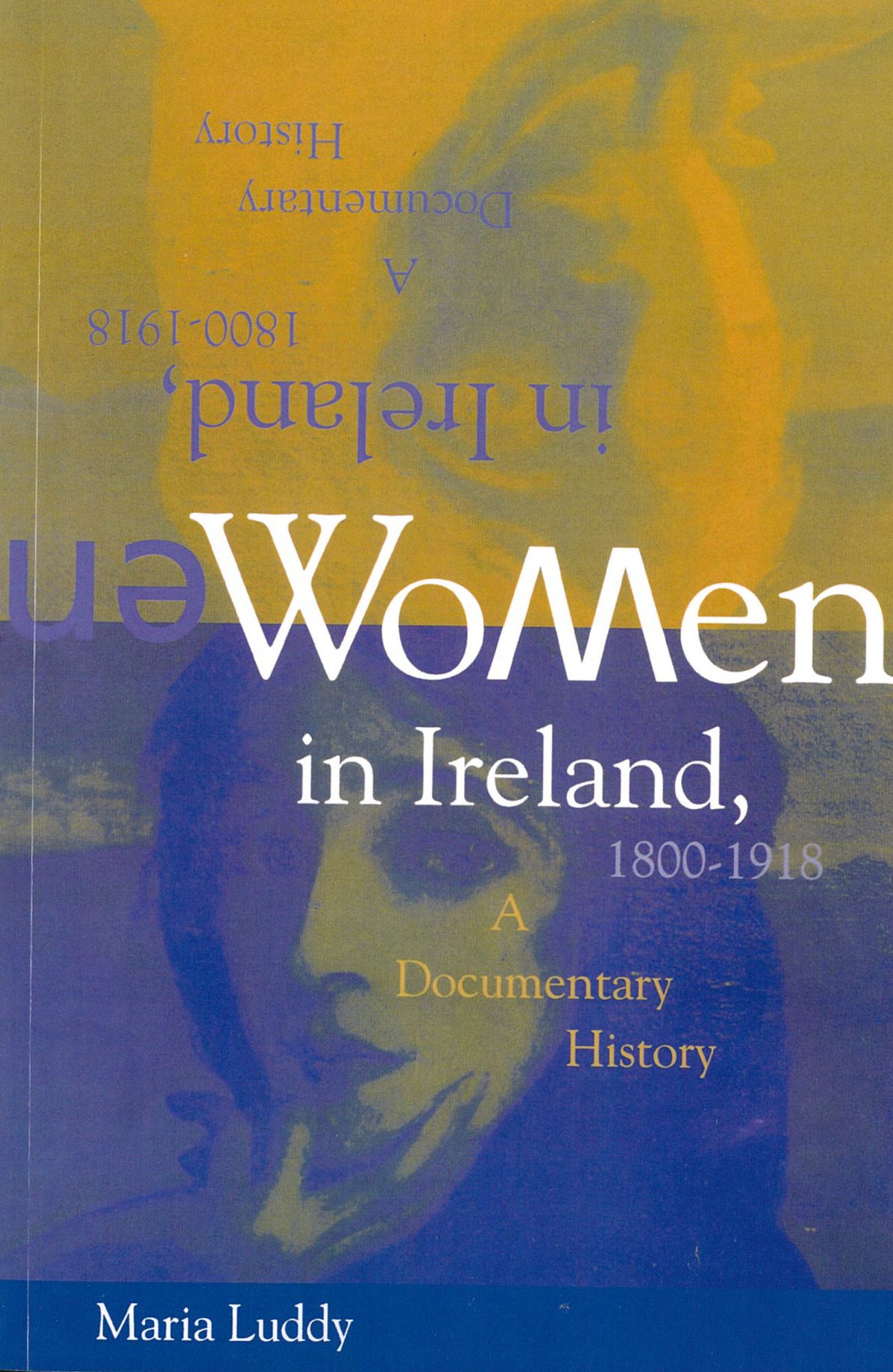 Women In Ireland 1800-1918: A Documentary History