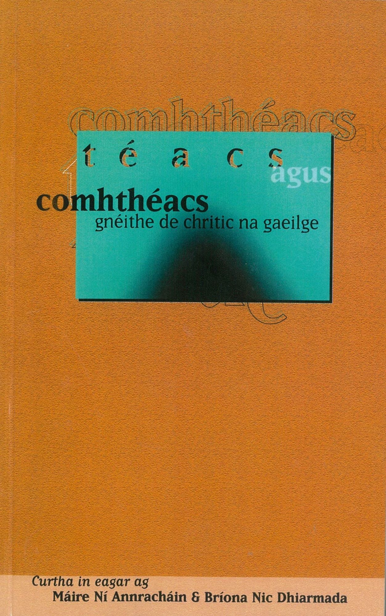 Téacs agus Comhthéacs: Gnéithe de Chritic na Gaeilge