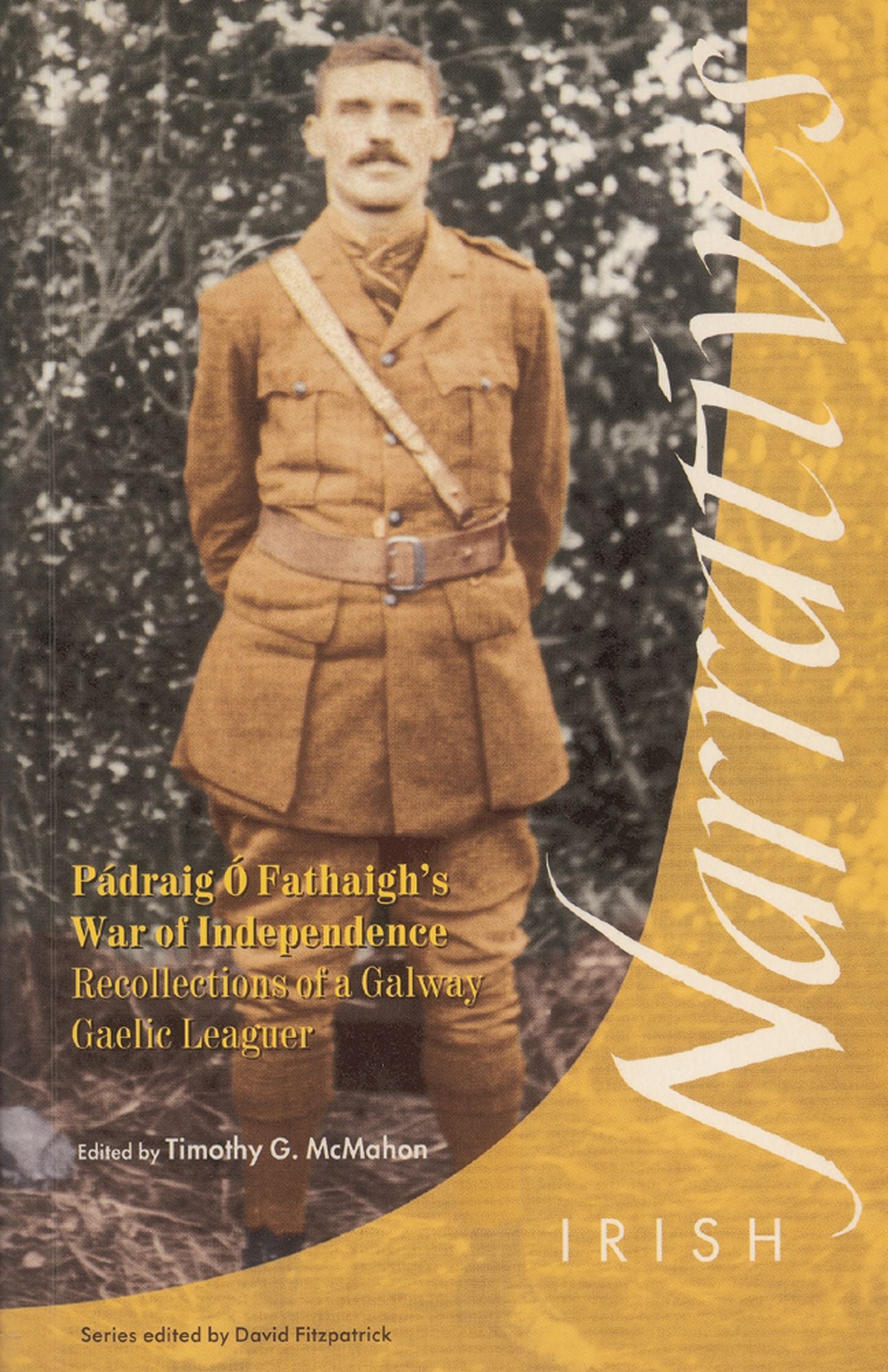 Pádraig Ó Fathaigh's War of Independence: Recollections of a Galway Gaelic Leaguer