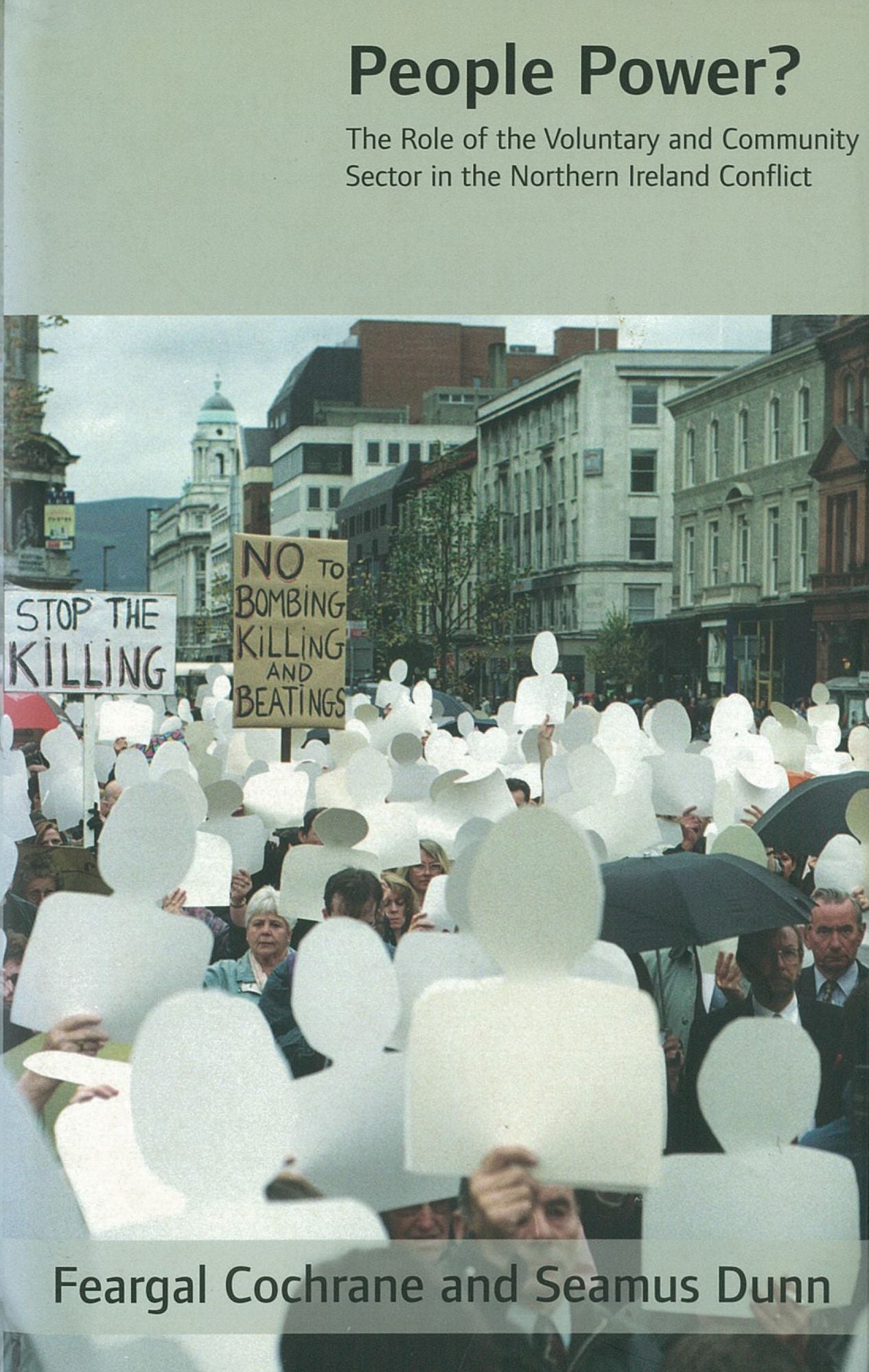 People Power: The Role of the Voluntary and Community Sector in the Northern Ireland Conflict
