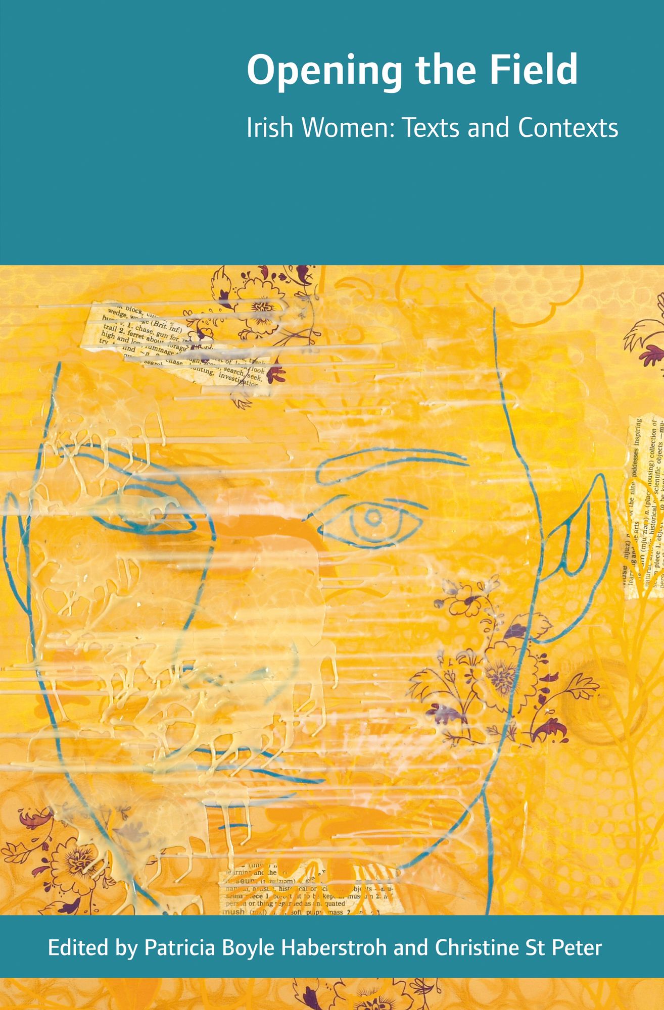 Opening the Field: Irish Women, Texts and Contexts