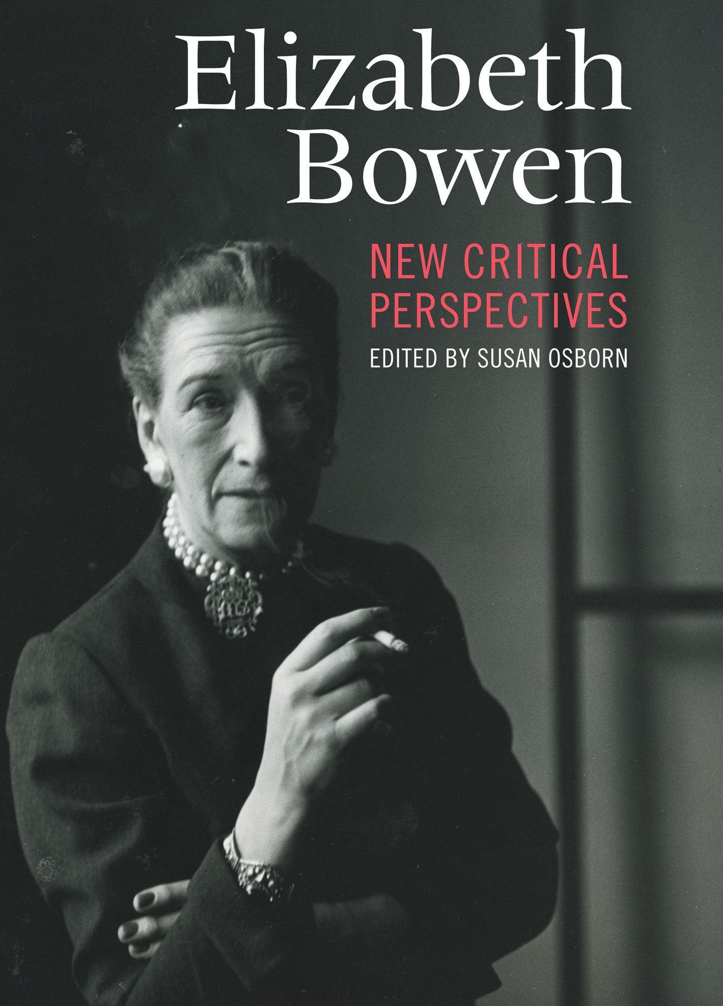 Elizabeth Bowen: New Critical Perspectives