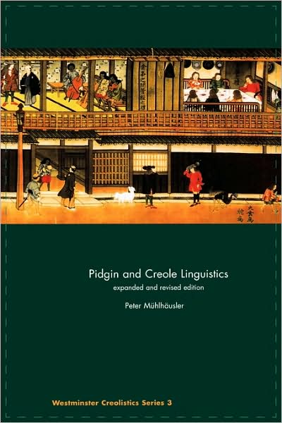 Pidgin And Creole Linguistics