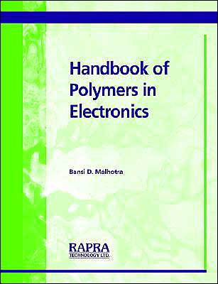 Handbook Of Polymers In Electronics