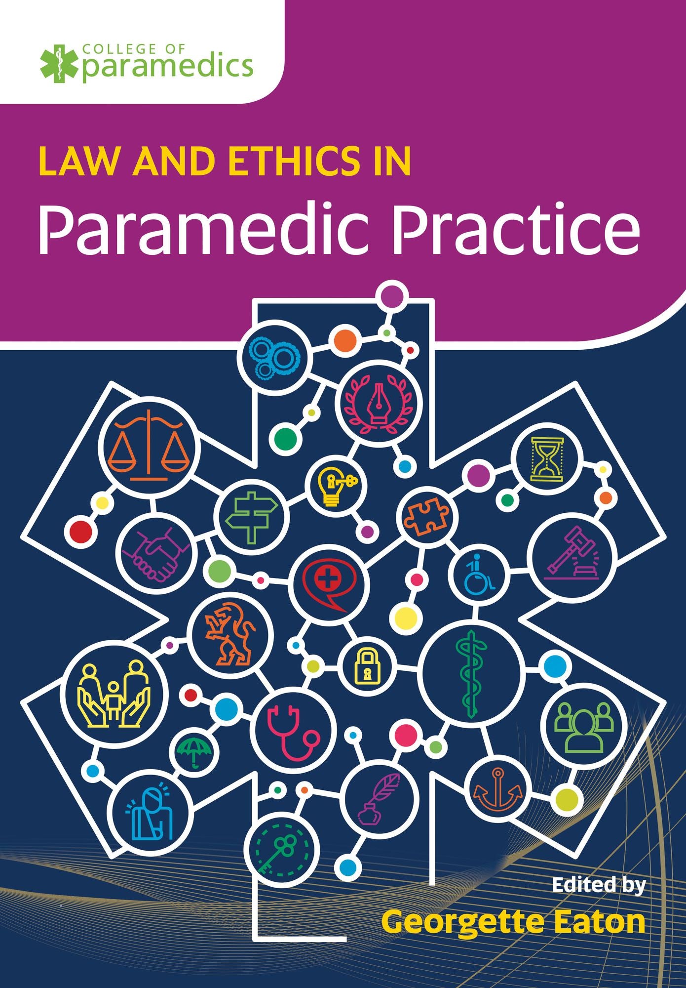 Law & Ethics for Paramedics: An Essential Guide