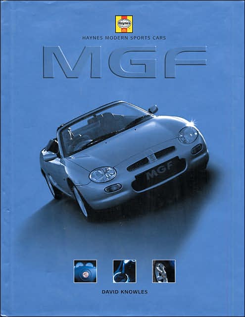 Haynes Modern Sports Cars: Mgf