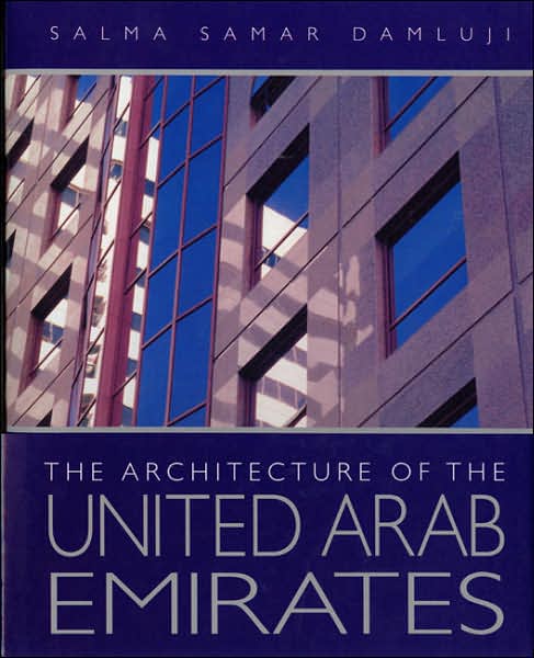 The Architecture of the United Arab Emirates