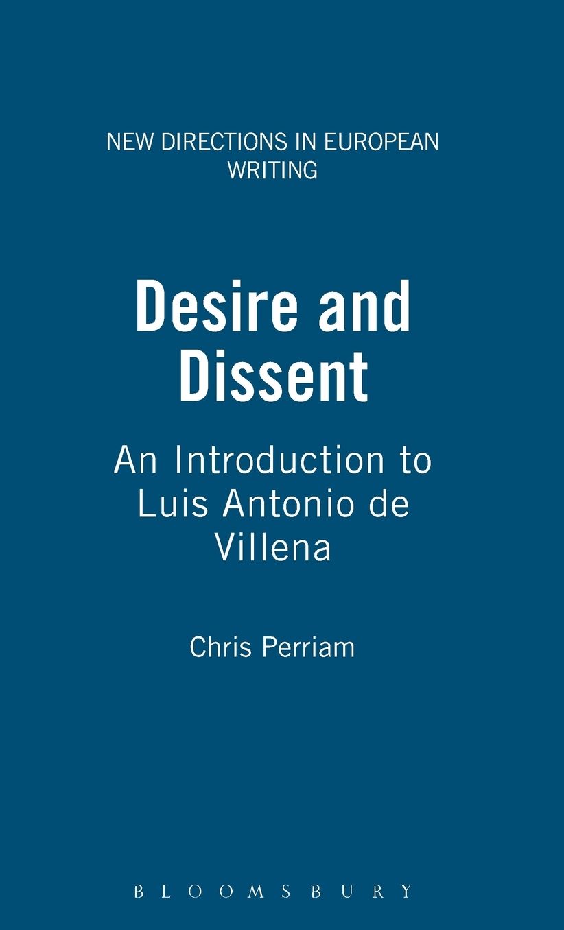 Desire and Dissent: An Introduction to Luis Antonio de Villena