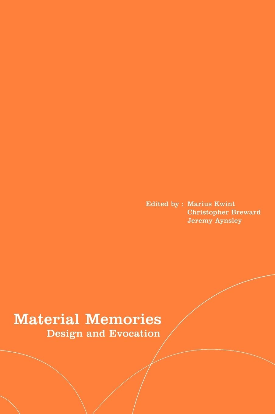 Material Memories: Design and Evocation