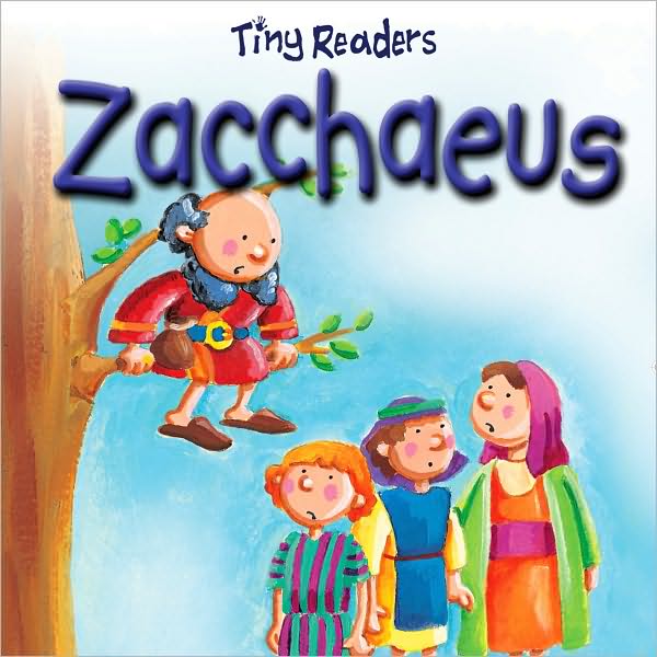 Zacchaeus (Tiny Readers Series)