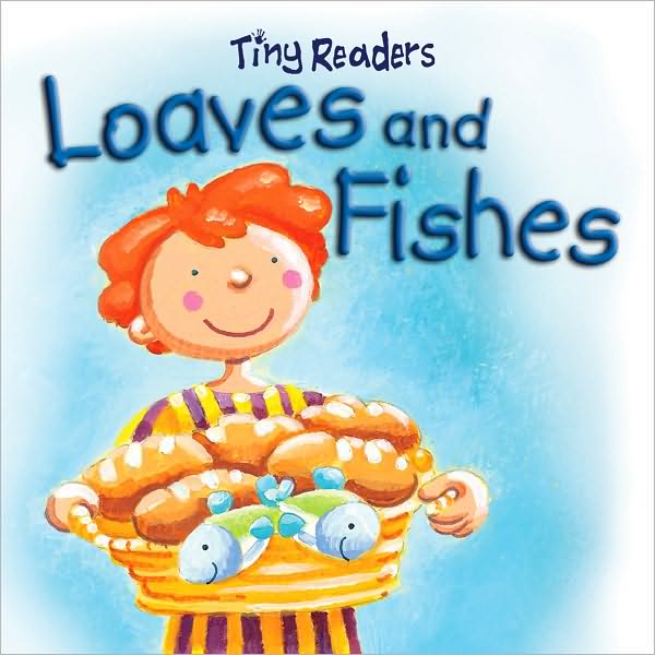 Loaves and Fishes (Tiny Readers Series)