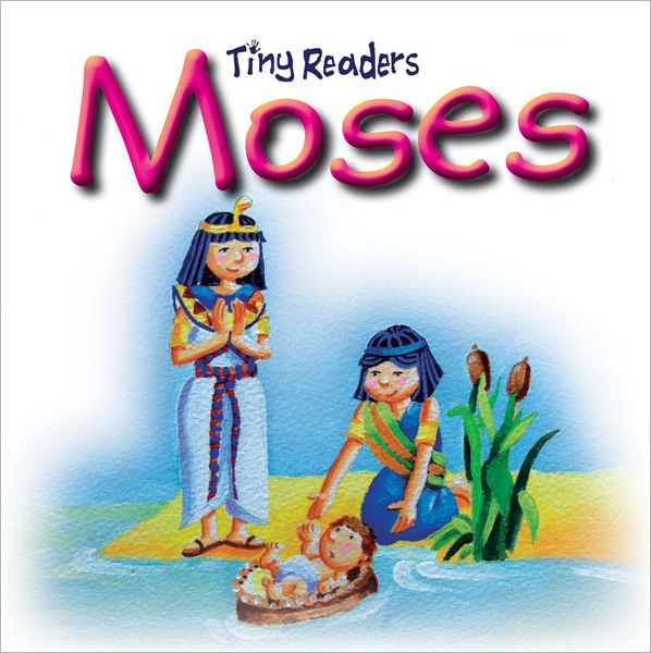 Moses (Tiny Readers Series)