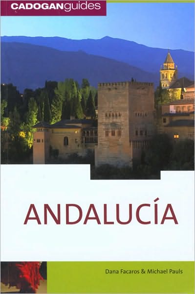 Cadogan Guide: Andalucia