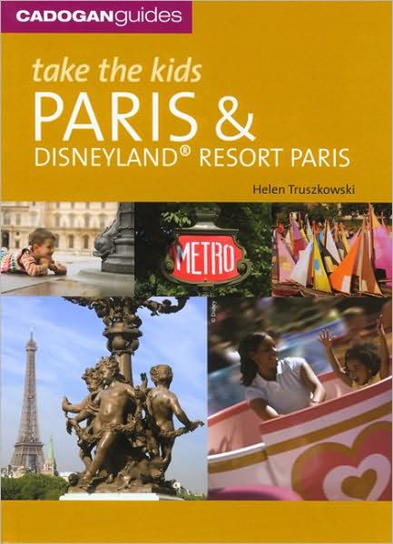 Take the Kids Paris and Disneyland Resort Paris