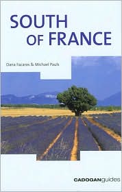 Cadogan Guide: South of France