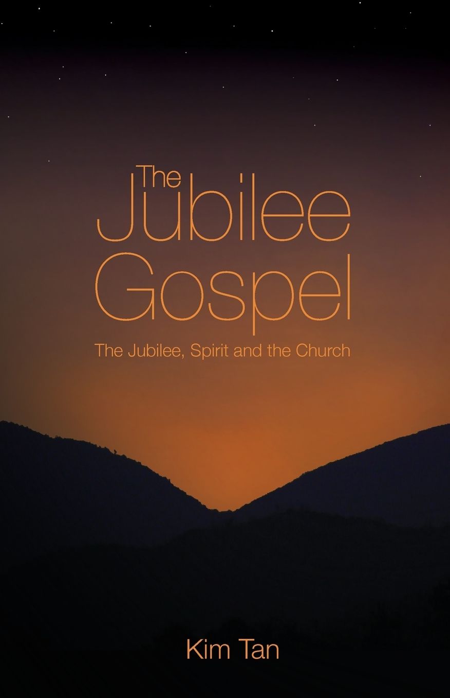 The Jubilee Gospel: The Jubilee, Spirit and the Church