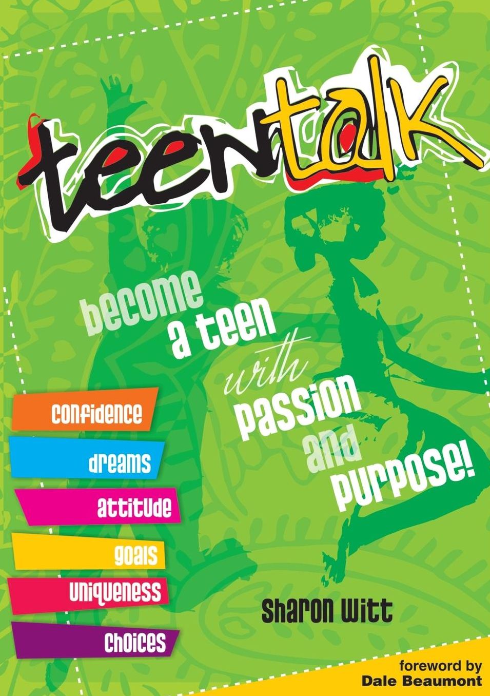 Teen Talk: Becoming a Teen with Passion and Purpose