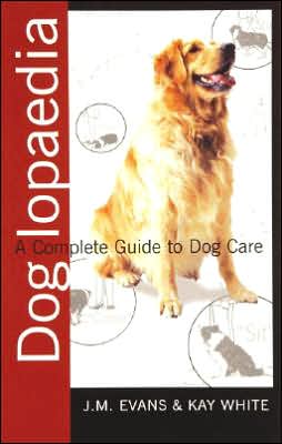 Doglopaedia: A Complete Guide to Dog Care