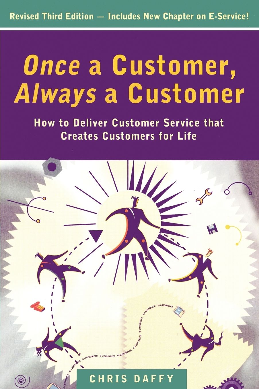 Once A Customer, Always A Customer