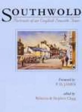 Southwold: Portraits of an English Seaside Town