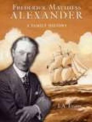 Frederick Matthias Alexander: A Family History