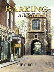 Barking: A History
