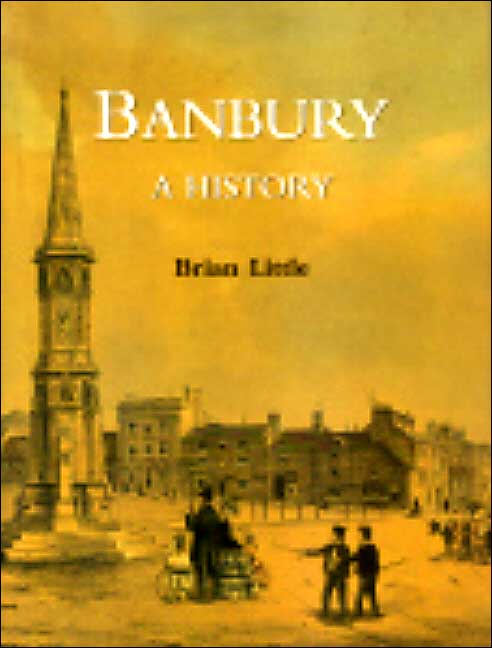 Banbury: A History
