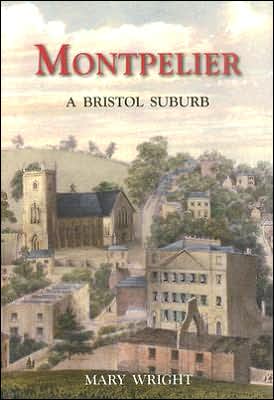 Montpelier: A Bristol Suburb
