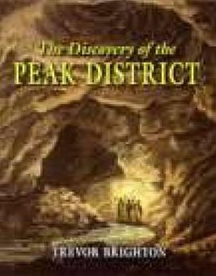 Discovery of the Peak District
