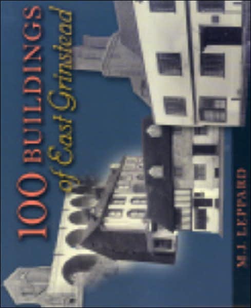 One Hundred Buildings of East Grinstead