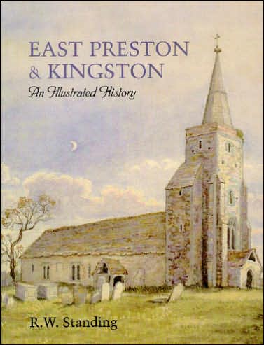 East Preston and Kingston: An Illustrated History