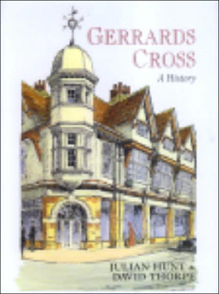 Gerrards Cross a History