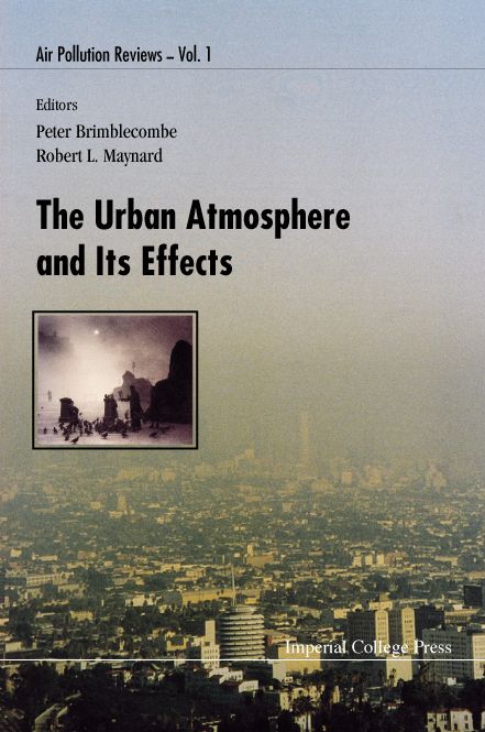 Urban Atmosphere and Its Effects