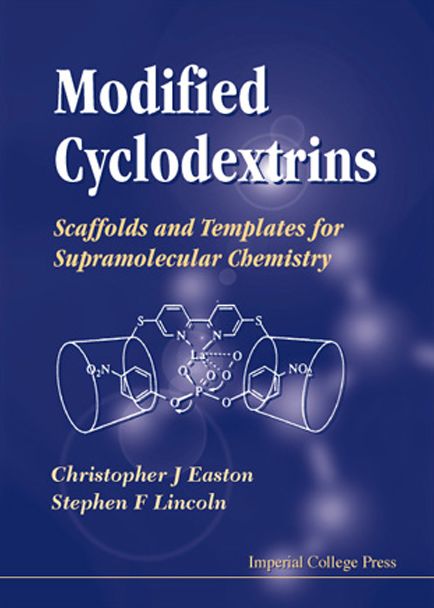 Modified Cyclodextrins: Scaffolds and Templates for Supramolecular Chemistry