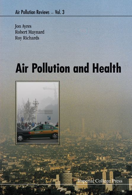 Air Pollution and Health (Air Pollution Reviews)