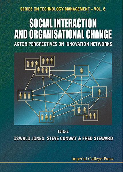 Social Interaction and Organisational Changeston Perspectives on Innovation Networks