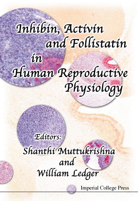 Inhibinctivin and Follistatin in Human Reproductive Physiology