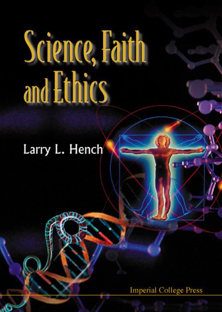 Science, Faith And Ethics