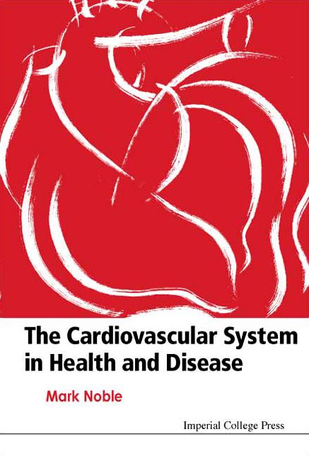 Cardiovascular System in Health and Disease