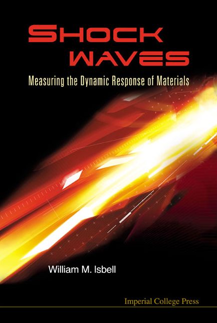 Shock Waves: Measuring the Dynamic Response of Materials