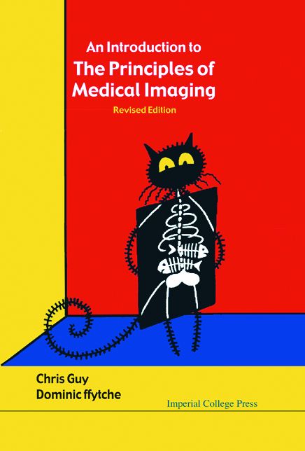 Introduction to the Principles of Medical Imagingn (Revised Edition)
