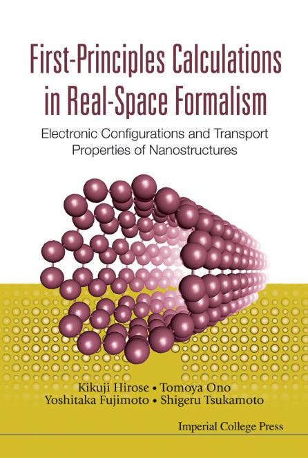 First-Principles Calculations in Real-Space Formalism: Electronic Configurations and Transport Properties of Nanostructures