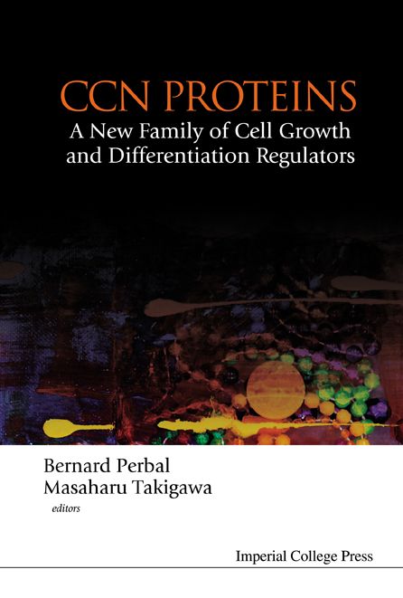 Ccn Proteins: A New Family of Cell Growth and Differentiation Regulators