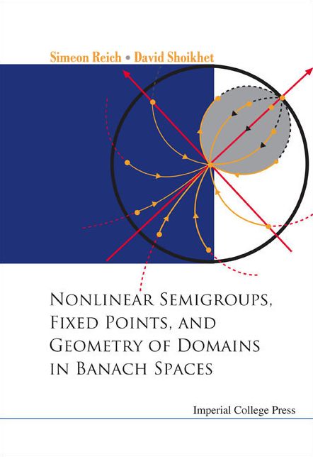 Nonlinear Semigroups, Fixed Pointsnd Geometry of Domains in Banach Spaces