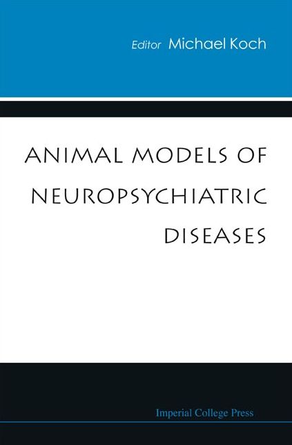 Animal Models of Neuropsychiatric Diseases