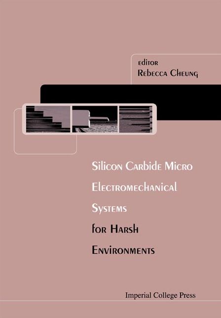 Silicon Carbide Microelectromechanical Systems for Harsh Environments