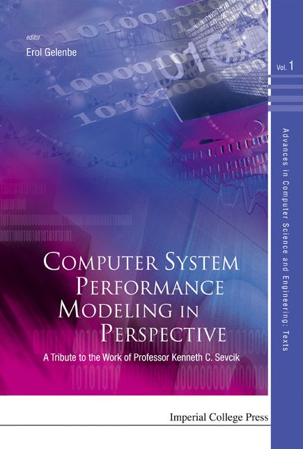 Computer System Performance Modeling in Perspective: A Tribute to the Work of Prof Kenneth C Sevcik