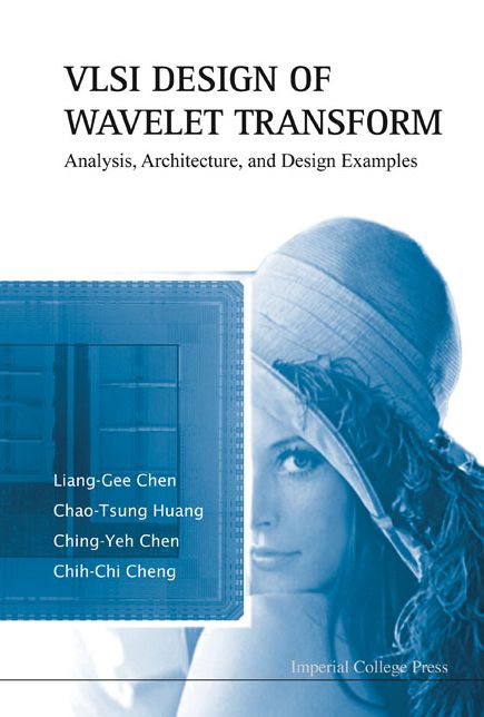 Vlsi Design of Wavelet Transform: Analysisrchitecturend Design Examples