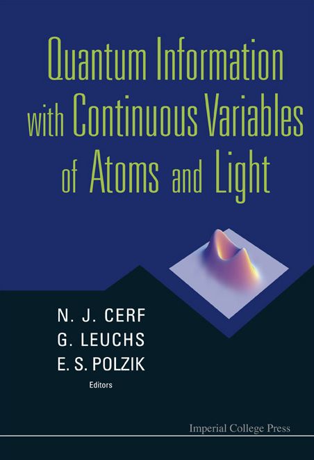 Quantum Information with Continuous Variables of Atoms and Light