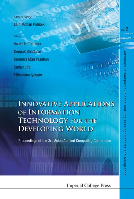 Innovative Applications of Information Technology for the Developing World: Proceedings of the 3rd Asian Applied Computing Conference (Aacc 2005)
